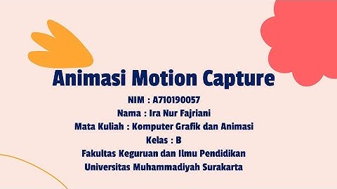 Animasi Motion Capture | Komputer Grafik dan Animasi