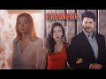 Kemal & Nihan | Fire On Fire