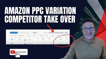 Attack Competitor ASINs with Variation Listings Advanced Amazon PPC Strategy