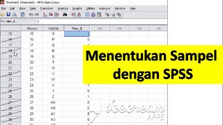 Random Sampling dengan SPSS | Statistics