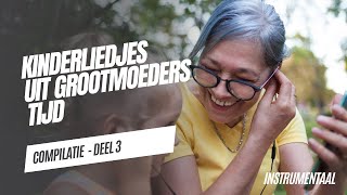 🧒🏼 Kinderliedjes uit Grootmoeders tijd 👴🏼💛 | Deel 3 | Het Gouden Uur i.s.m illi-tv