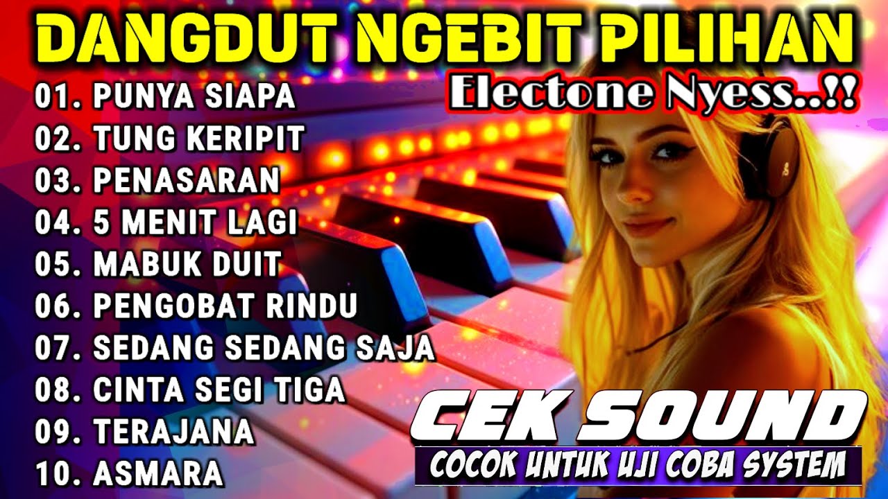 KOLEKSI LAGU NGEBIT TERLARIS DANGDUT ORGEN TUNGGAL 2025 PALING ENAK - KUMPULAN LAGU LAWAS TERBAIK