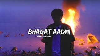 Bhagat Aadmi Tha ....Lofi: Masoom Sharma Lo-fi  New Hariyanvi Song #trendinglofi #trending