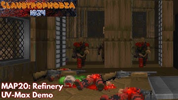 [Claustrophobia 1024] MAP20: Refinery (UV-Max Demo)