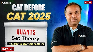 CAT Exam Preparation Playlist: Set Theory | Modern Math in One Shot – Day 20 (CAT Before CAT)