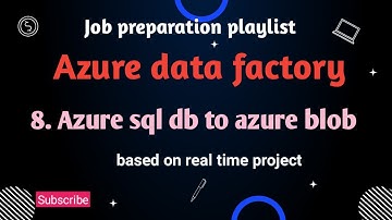 8  Copy Data from Azure SQL Database to BLOB | Create a data factory pipeline