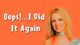 Oops!…I Did It Again - Britney Spears (Lyric)