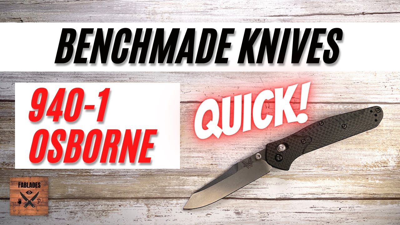 Benchmade 940-1 Osborne Axis Lock Pocketknife, Carbon Fiber and S90V. Fablades Quick Review