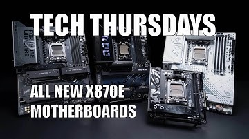 Tech Thursdays #134 | Ranking every new X870E motherboard | Also Thunderbolt deep dive