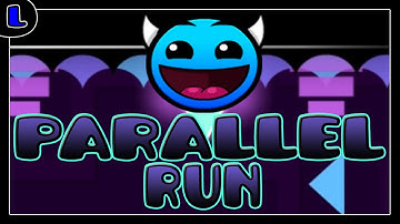 [1.9] Parallel Run - by Dhafin - Very Easy Demon - Lazy Geometry Dash