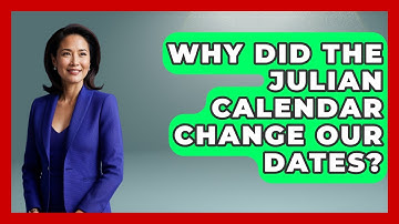 Why Did The Julian Calendar Change Our Dates? - The Numbers Channel