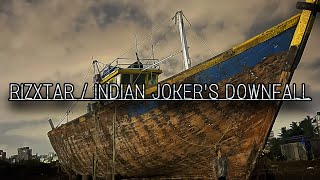 RIZXTAR / INDIAN JOKER (DOWNFALL) || VLOG 32 || RIZXTAR.