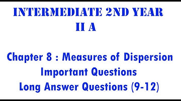 Measures of Dispersion - Important Long Answer Questions (7 marks) - Part 3 || Intermediate II A