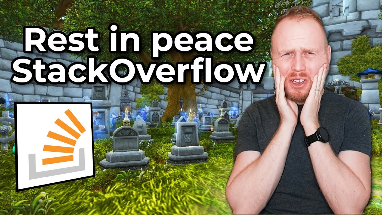 StackOverflow Is Dead