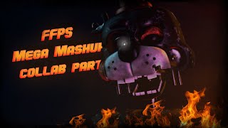 Fnafsfm Ffps Mega Mashup Collab Part For Hoshi