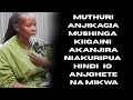 MUTHURI OKAGA NA AHIKI TA ATATU MAGEKENIA NDIMEROREIRE MAGACOKA MAKANYIITA MANYONEREIRIE MUSHINGA