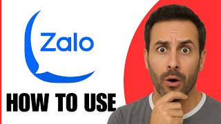 How To Use Zalo App Step By Step
