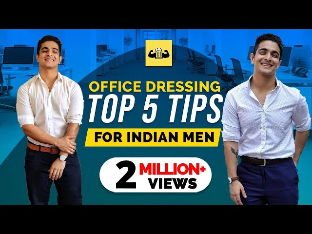 Top 5 Formal Clothing For Men, Office Dressing for Men