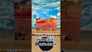 펜타포트 라인업 앨범 듣기 PULP(펄프) - More (2025) #rock