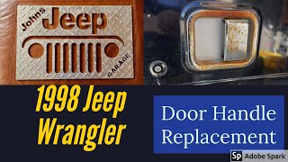 How to Replace Jeep Wrangler TJ Door Handles (TJ, YJ, CJ)
