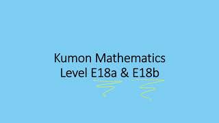 Kumon Mathematics E18a & E18b