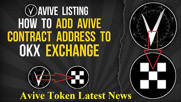 AVIVE To OKX || How To Add AVIVE Contract Address To OKX Wallet || How to Link Avive on OKX Wallet