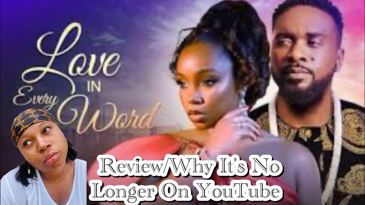 LOVE IN EVERY WORD || REVIEW AND WHY ITS NO LONGER HERE ON YOUTUBE 