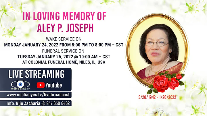 In Loving Memory of Aley P. Joseph