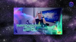 Factor B & Arielle Maren  -  Connected (ASOT 1007)