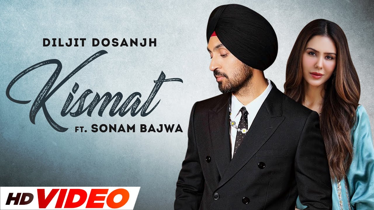 Kismat (HD Video) | Diljit Dosanjh | Kirron Kher | Sonam Bajwa| New Punjabi Song 2022| Speed Records