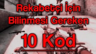 CS: GO  Rekabetçi Maçlar İçin Bilinmesi Gereken 10 Kod