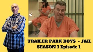 Trailer park boys - JAIL - Season One - Episode one - Reaction #react #tv #comedy