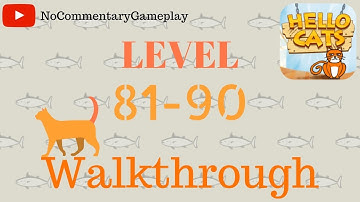 Hello Cats Level 81-90 Walkthrough