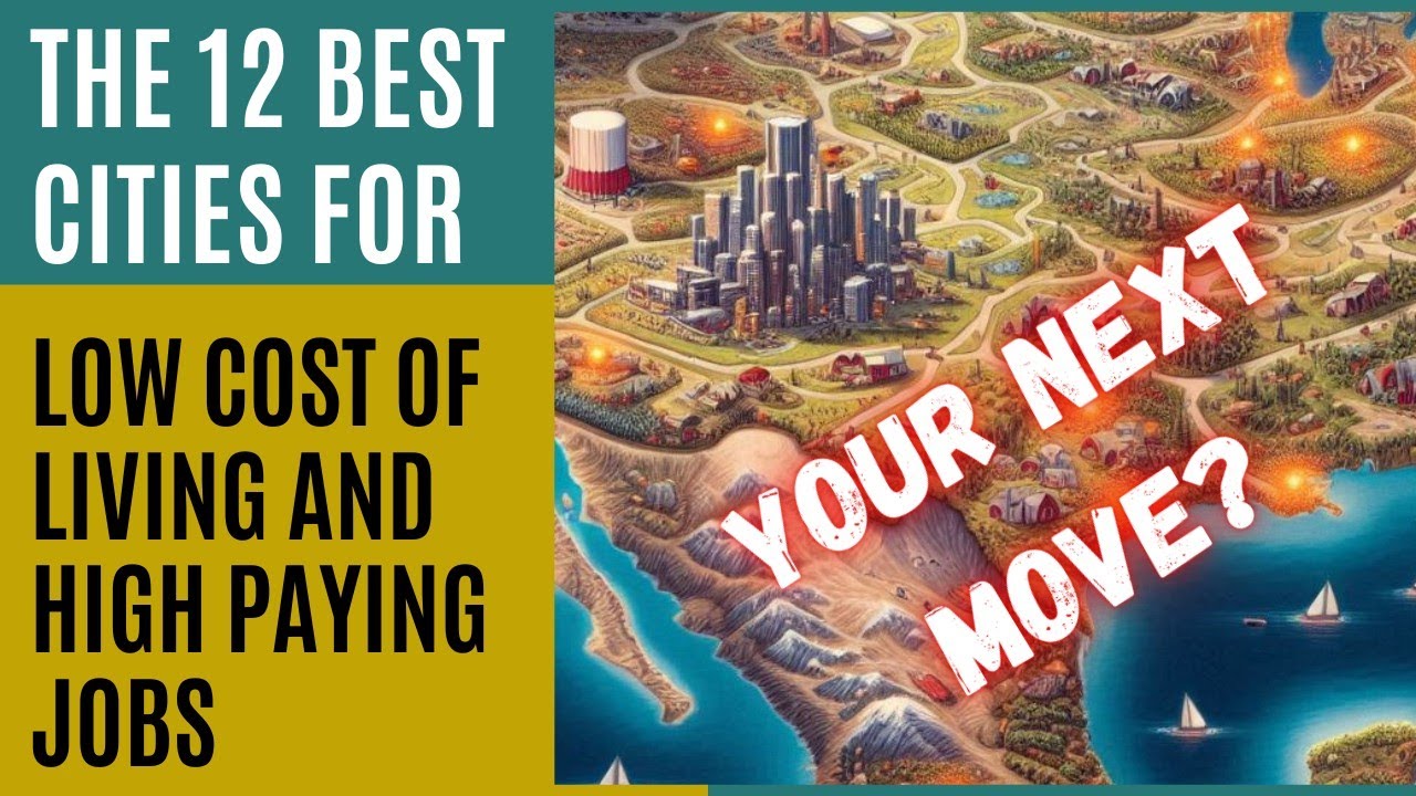 Top 12 U.S. Cities with High Salaries and Low Cost of Living! - YouTube