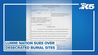 Lummi Nation alleges disturbance of burial grounds