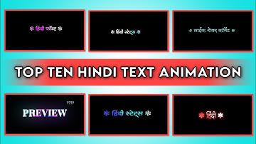 Aligh motion Top Ten Hindi Text Animation | Stylish Hindi Text Animation Project | Hindi Font