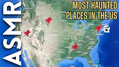 Would you visit these HAUNTED places in the US? 👻 [ASMR Maps]