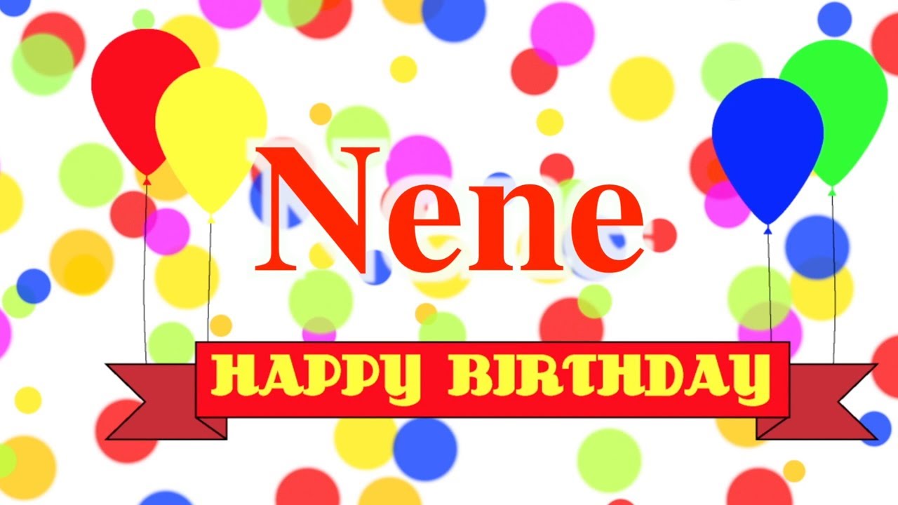 happy birthday nene!! 🎉 in 2023