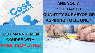 Cost Management | Free Course | For Quantity Surveyor