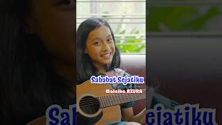 Sahabat Sejatiku #malaikaazura #gnpmusic #laguanakindonesia #sahbaatsejatiku #laguanak2024