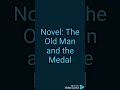 Novel The Old Man And The Medal