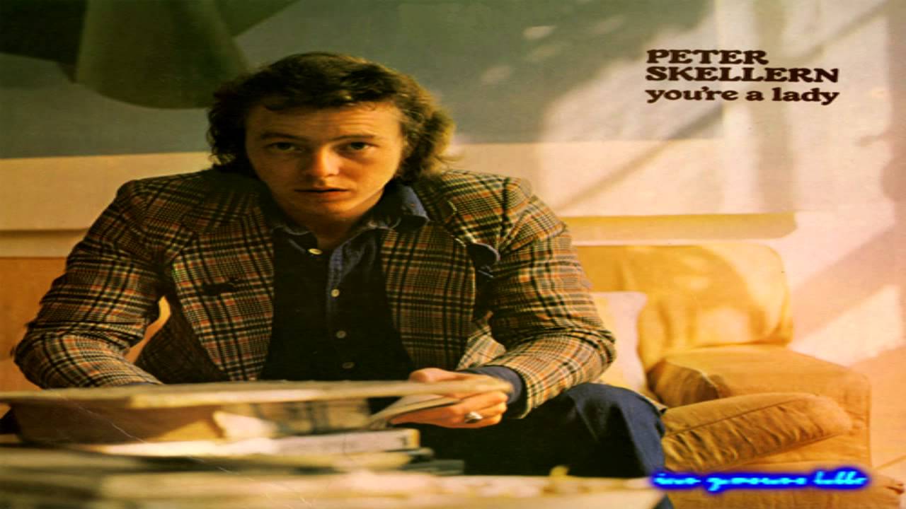 Peter Skellern You're A Lady YouTube