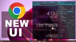 new google chrome ui in windows 10/11 (how to enable)