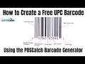 How to Create a Free UPC Barcode Using the POSCatch Barcode Generator