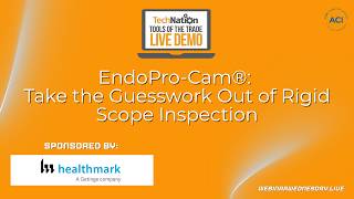 EndoPro Cam® - Take the Guesswork Out of Rigid Scope Inspection