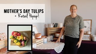 Mothers Day Tulip Bouquets & Retail Popup Shop : Sunshine and Flora Flower Farm