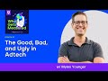 The Good, Bad, and Ugly in Adtech | Myles Younger