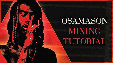 How To ACTUALLY Mix Beats Like Osamason (FREE VSTS)
