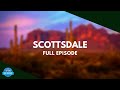 Scottsdale arizona  amazing  full episode