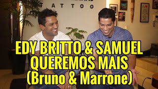 Edy Britto & Samuel - Queremos Mais (cover Bruno & Marrone)